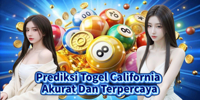 Prediksi Togel California Akurat Dan Terpercaya